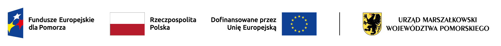 Listwa górna logotypów zawierająca logotypy: Fundusze Europejskie dla Pomorza, Rzeczpospolita Polska, Dofinansowane przez Unię Europejską oraz Urząd Marszałkowski Województwa Pomorskiego